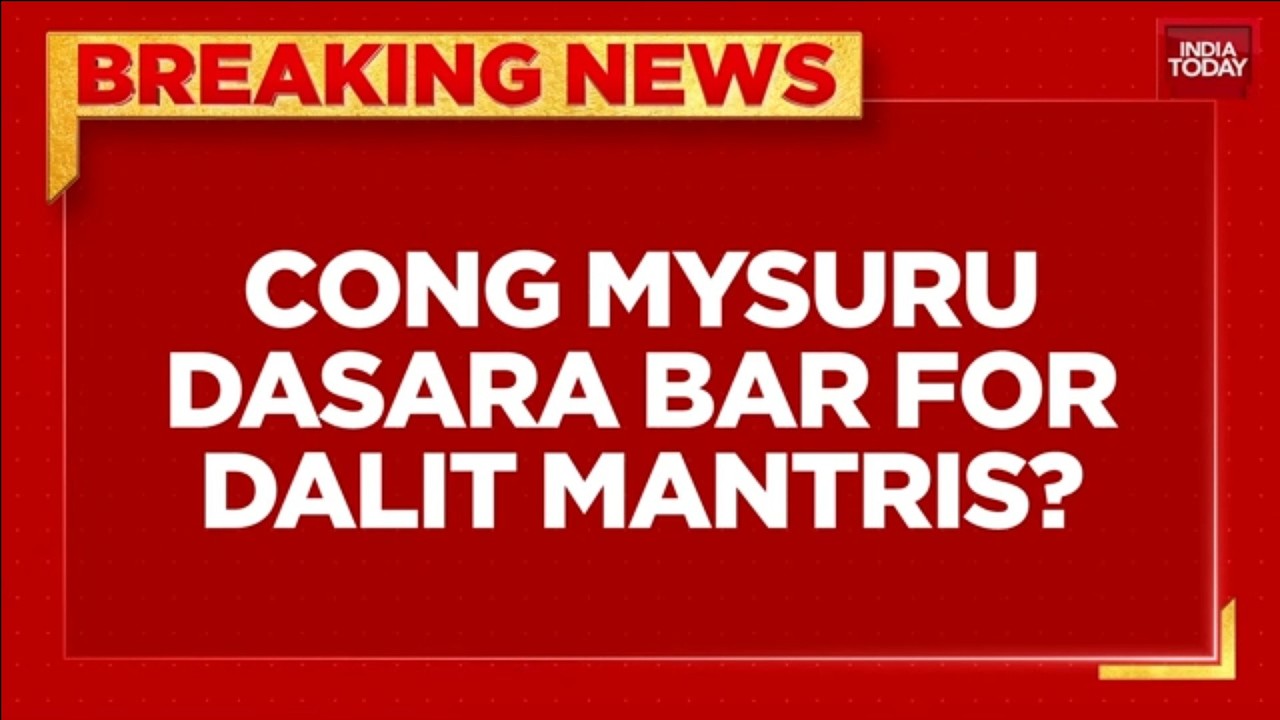 Mysuru Dasara Controversy: BJP Alleges Dalit Insult Over Ministers Being Stopped | India Today