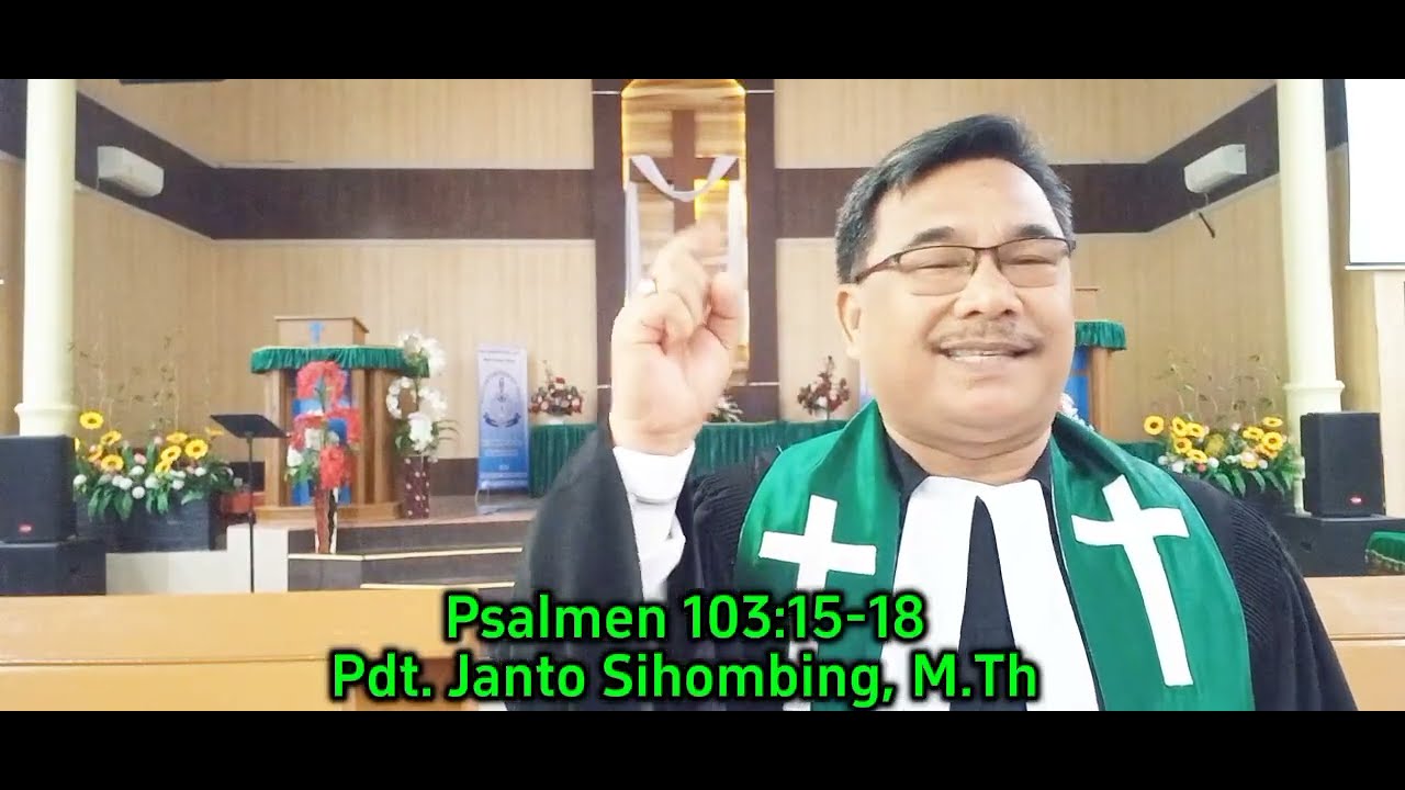 Jamita Minggu, 24 Agustus 2025. Psalmen 103:15-18.