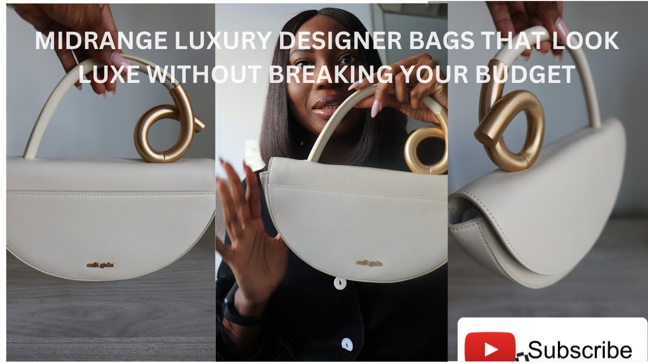 MID-RANGE LUXURY DESIGNER BAGS THAT LOOK LUXE WITHOUT BREAKING YOUR BUDGET!