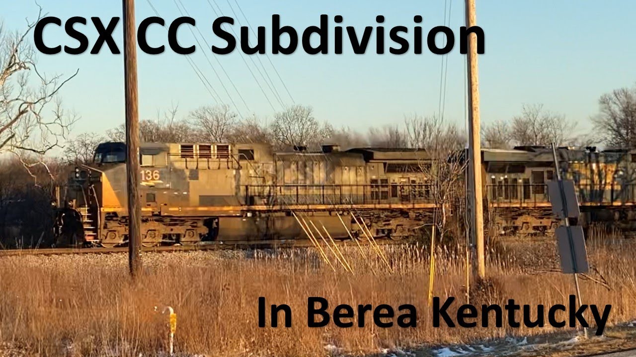 Checking out the CSX CC Subdivision in Berea KY