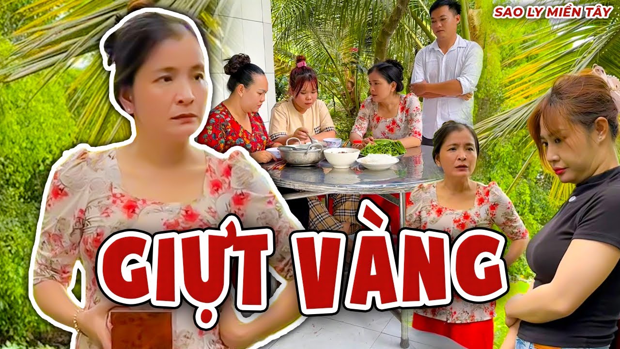 Mẹ Chồng Ra Tay Trị TIỂU TAM Đòi Lại Vàng Cho Con Dâu | Sao Ly Miền Tây
