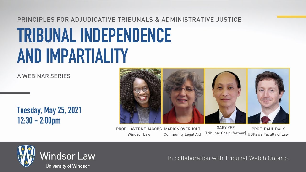 Administrative Justice Principles Series: Tribunal Independence and Impartiality