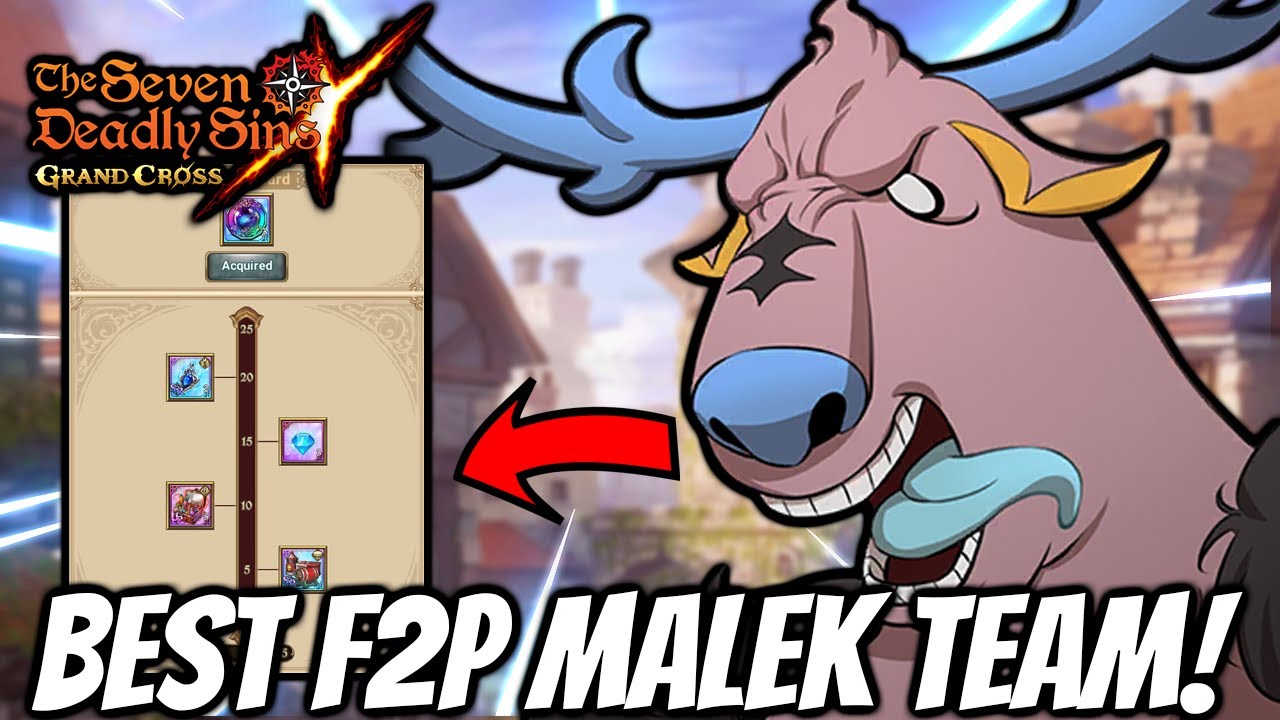 BEST F2P TEAM TO CLEAR MALEK FAST! Super Quick & Easy* (7DS Guide) Seven Deadly Sins Grand Cross