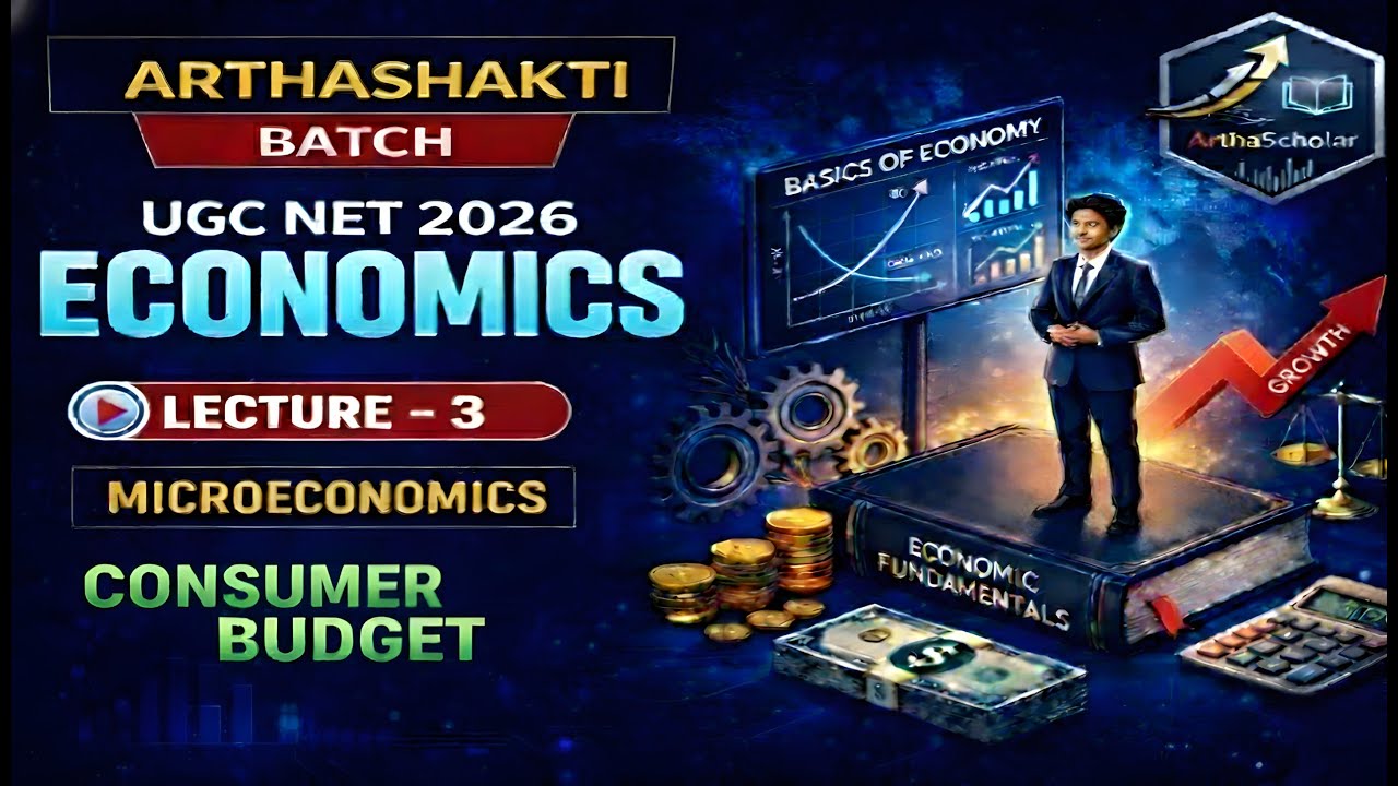 Consumer Budget & Utility Maximisation Problem | Microeconomics | UGC NET Economics