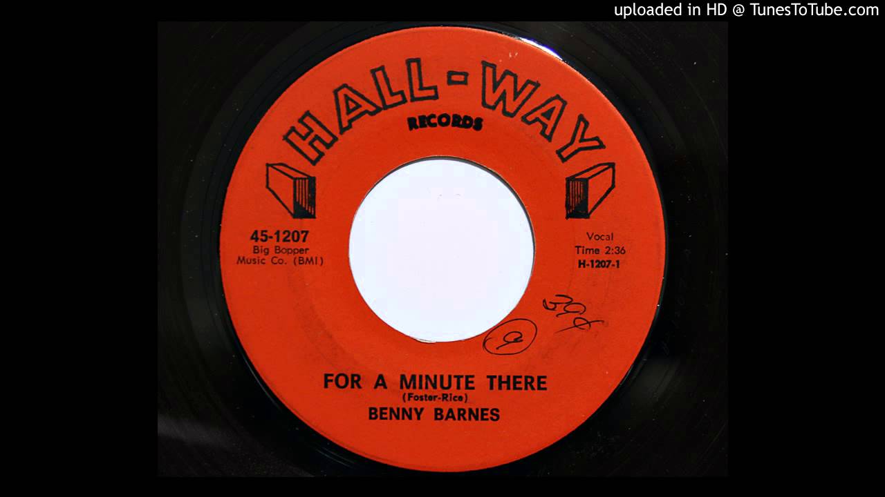 Benny Barnes - For A Minute There (Hall-Way 1207) [1965]