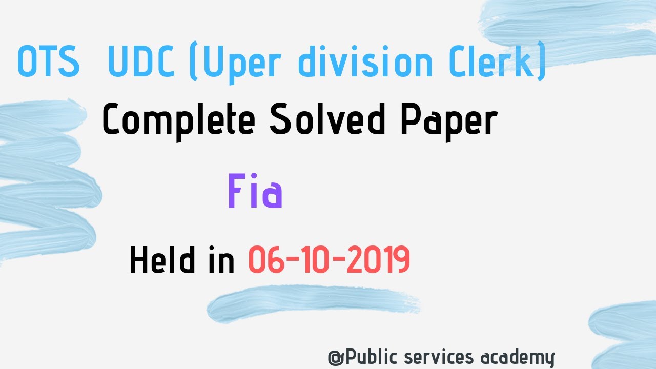 Fia UDC Uper Division Clerk | OTS Solved Past Paper | Held on 06-10-2019