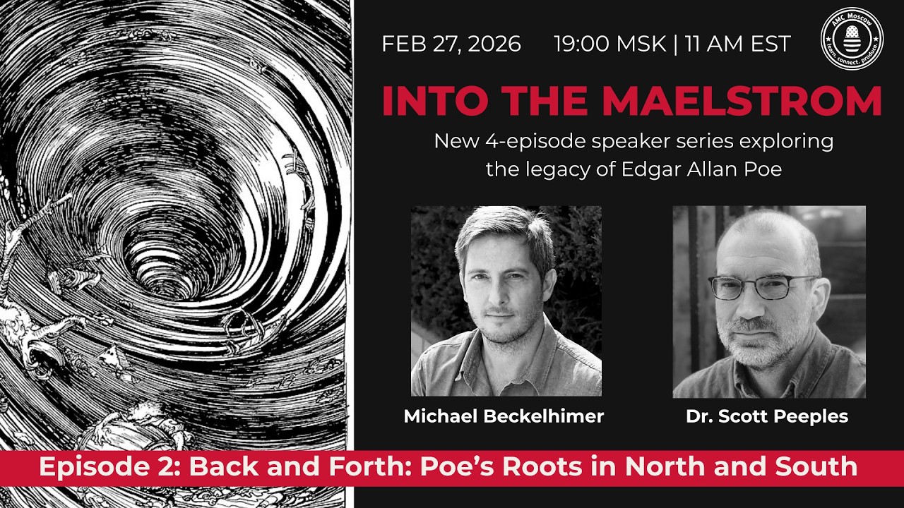 Into the Maelstrom with Edgar Allan Poe: Back and Forth: Poe’s Roots in North and South