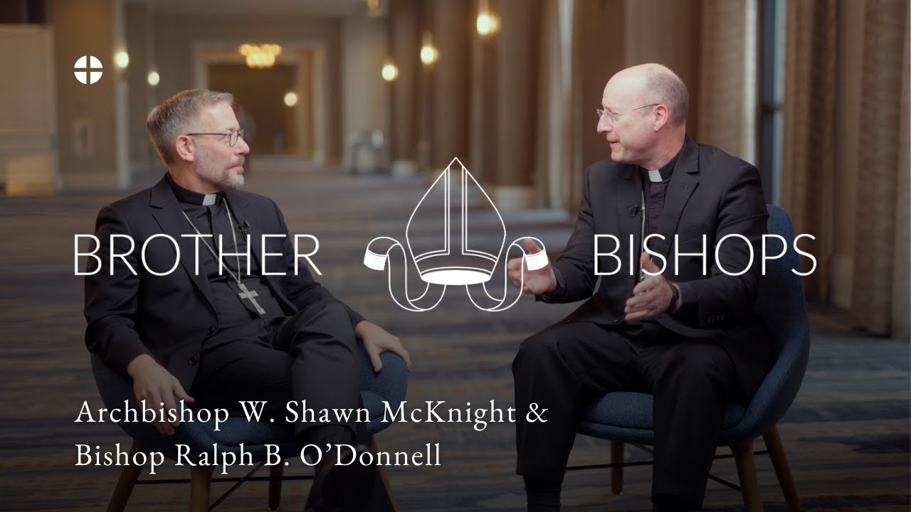 Brother Bishops: Archbishop McKnight and Bishop O'Donnell