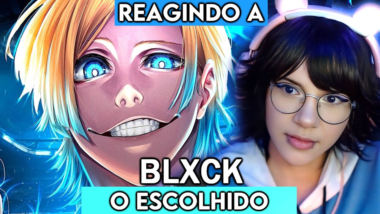 (REACT) | Blxck - O Escolhido (Michael Kaiser)