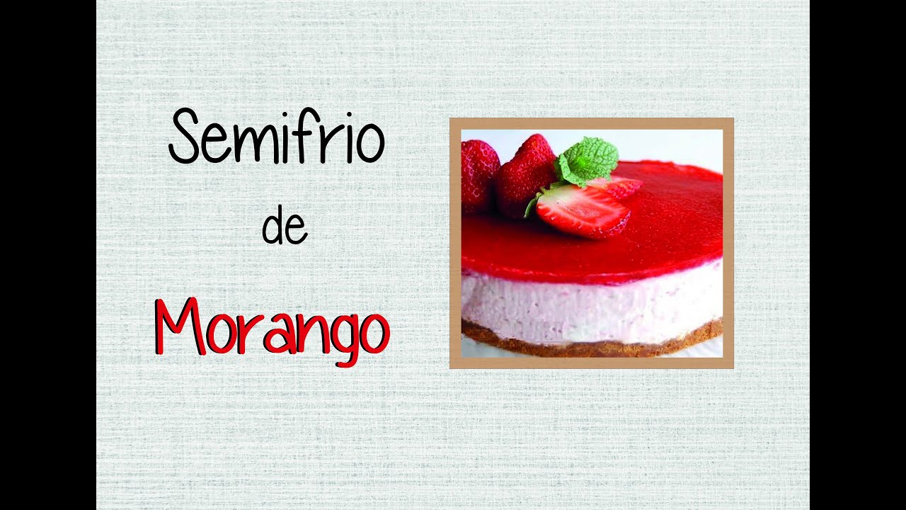 ESCOLA DE COZINHA - Semifrio de Morango | Chef Herv&ecirc; Rodrigues