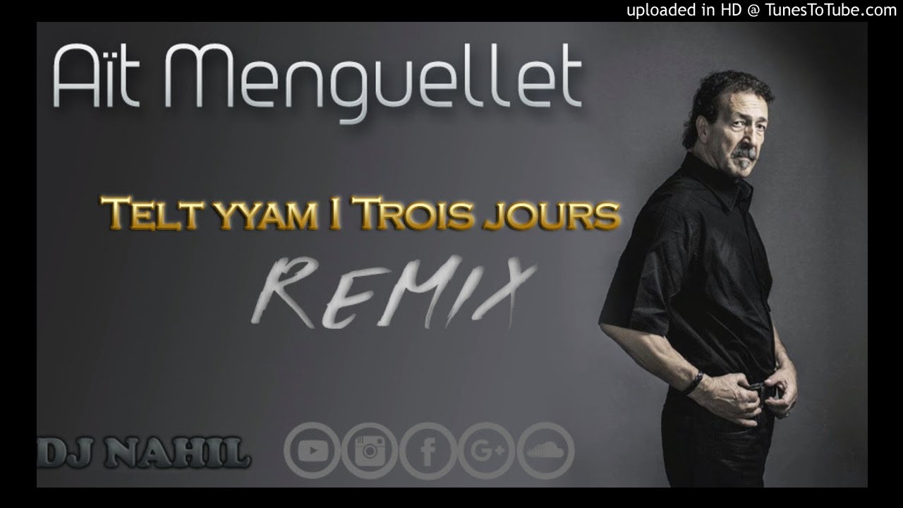 A&iuml;t Menguellet ★♫ Telt yyam I Trois jours ★♫  INSTRU REMIX [DJ NAHIL]