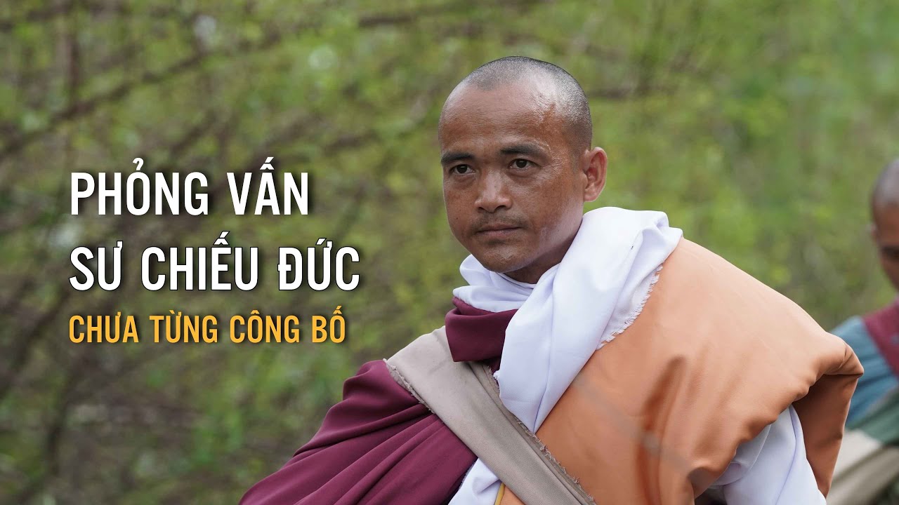 PHỎNG VẤN SƯ CHIẾU ĐỨC - CHƯA TỪNG CÔNG BỐ #theodauchantran