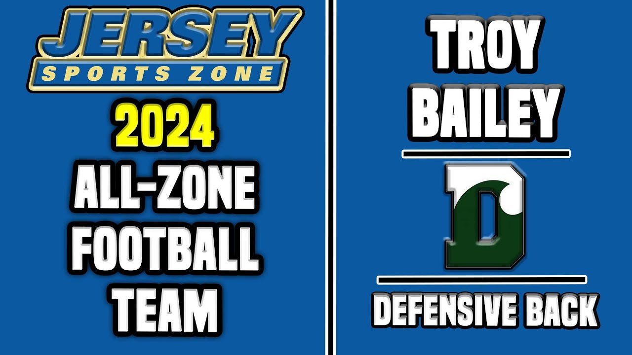 Troy Bailey | Delbarton DB | 2024 JSZ All Zone Profile