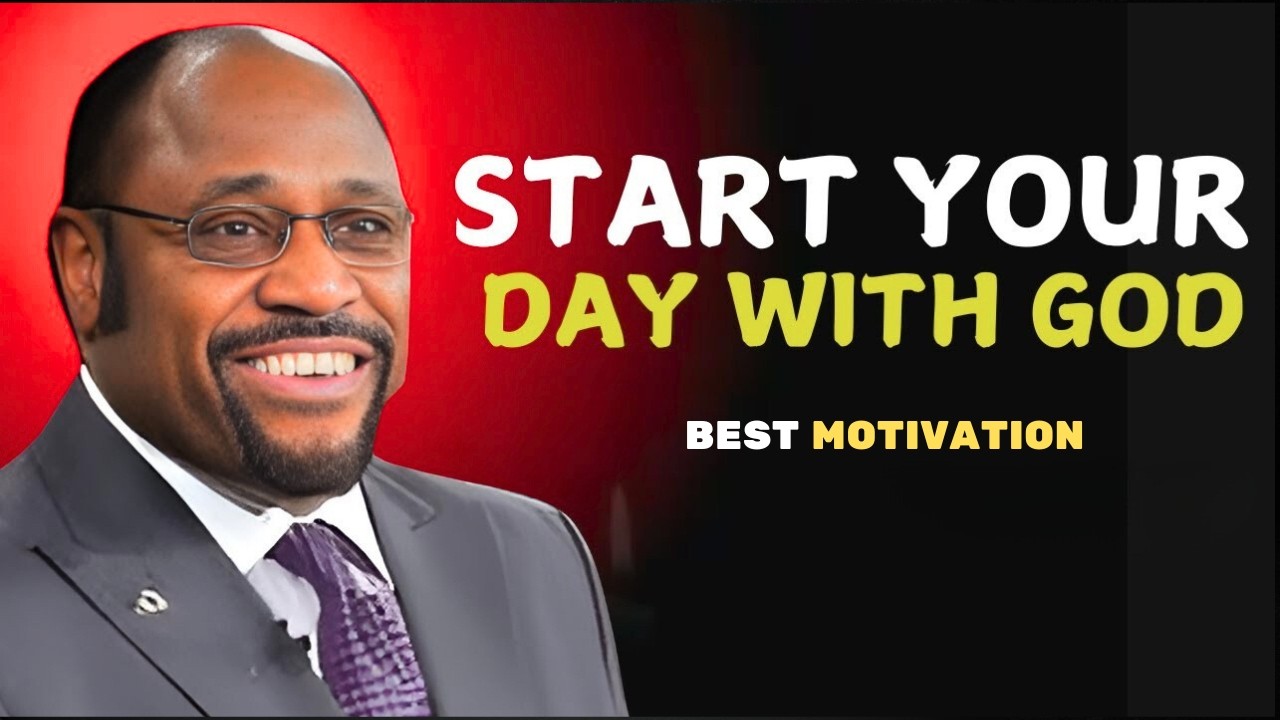 START YOUR DAY WITH GOD, A MORNING PRAYER | DR MYLES MOTIVATION