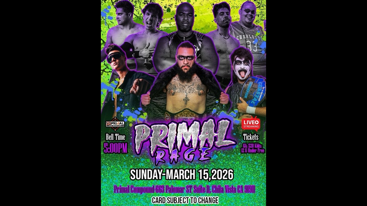 Primal Pro Wrestling - PRIMAL RAGE - Mar 15, 2026