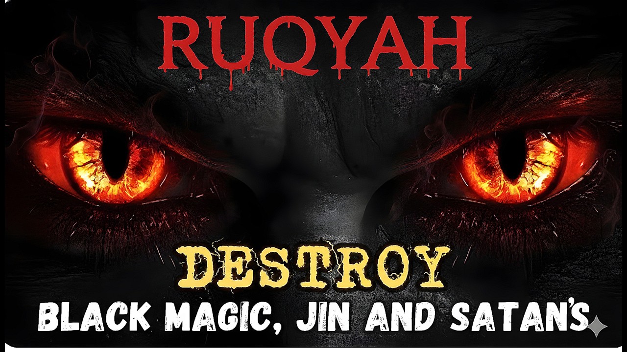 Healing for the Soul: Powerful Ruqyah to Remove 'Ain' (The Evil Eye) & Anxiety , Aql