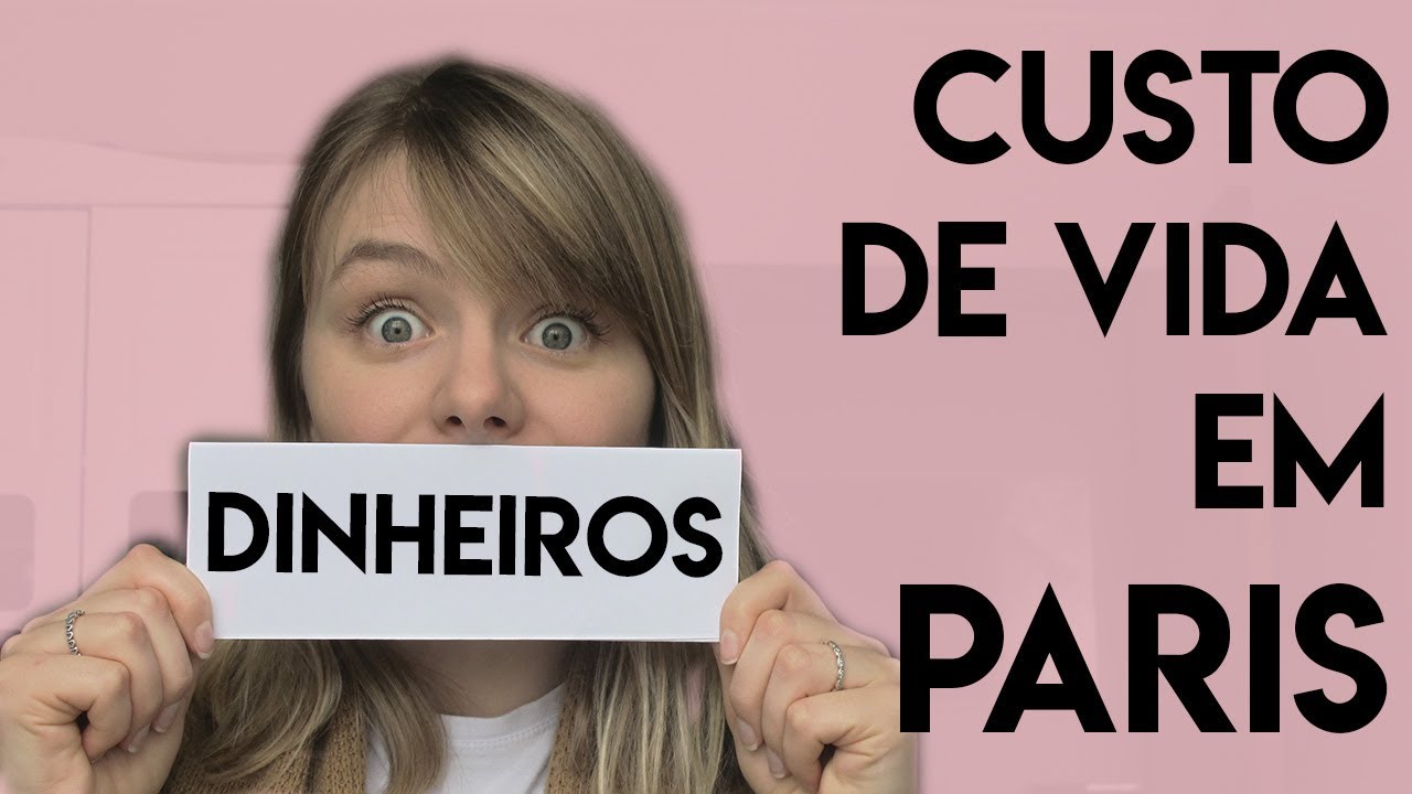 QUANTO CUSTA MORAR EM PARIS?