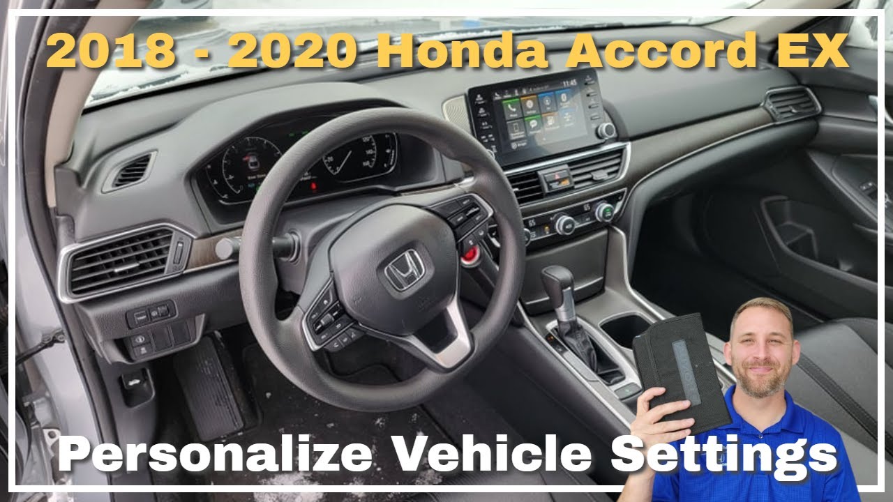 2018 - 2020 Honda Accord EX Vehicle Settings: In-depth Tutorial EASY Steps to Follow