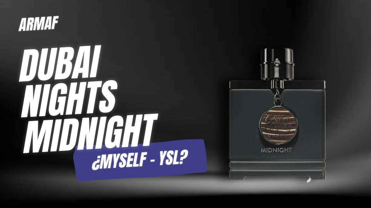 DUBAI NIGHTS MIDNIGHT &iquest;Dupe de MYSELF? | Rese&ntilde;a en menos de 5 minutos