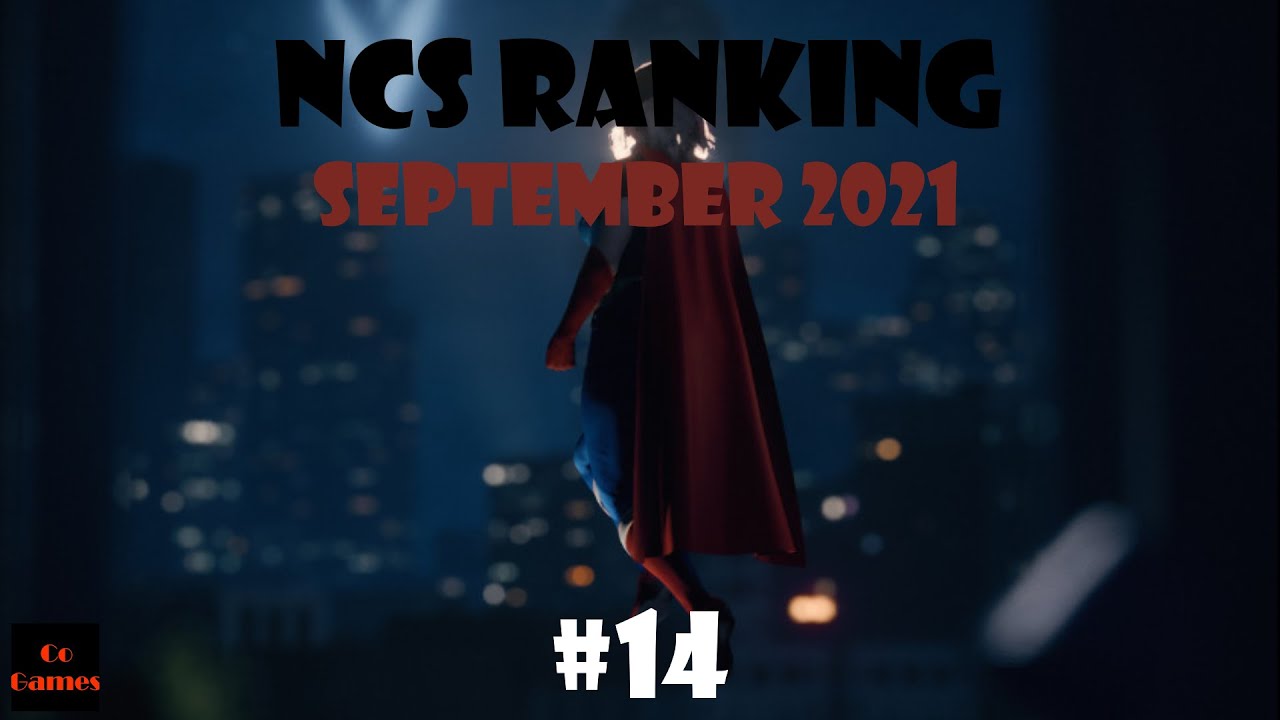 NCS RANKING #14 - September 2021 [CoGames]