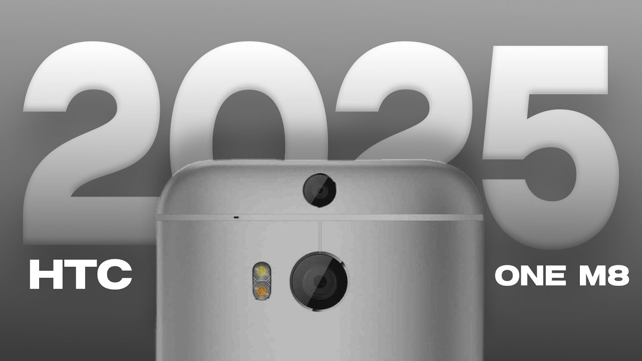 The HTC One M8 Experience in 2025.