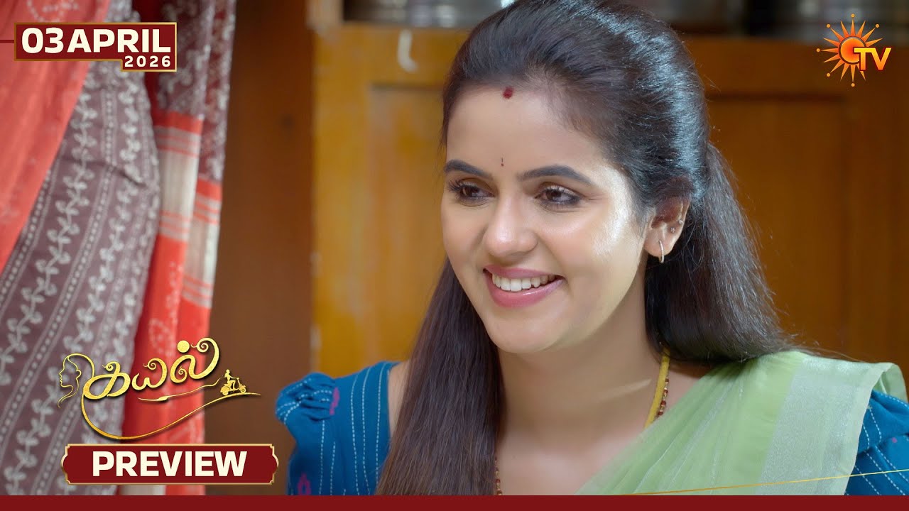 Kayal - Preview | 03 Apr 2026 | Tamil Serial | Sun TV