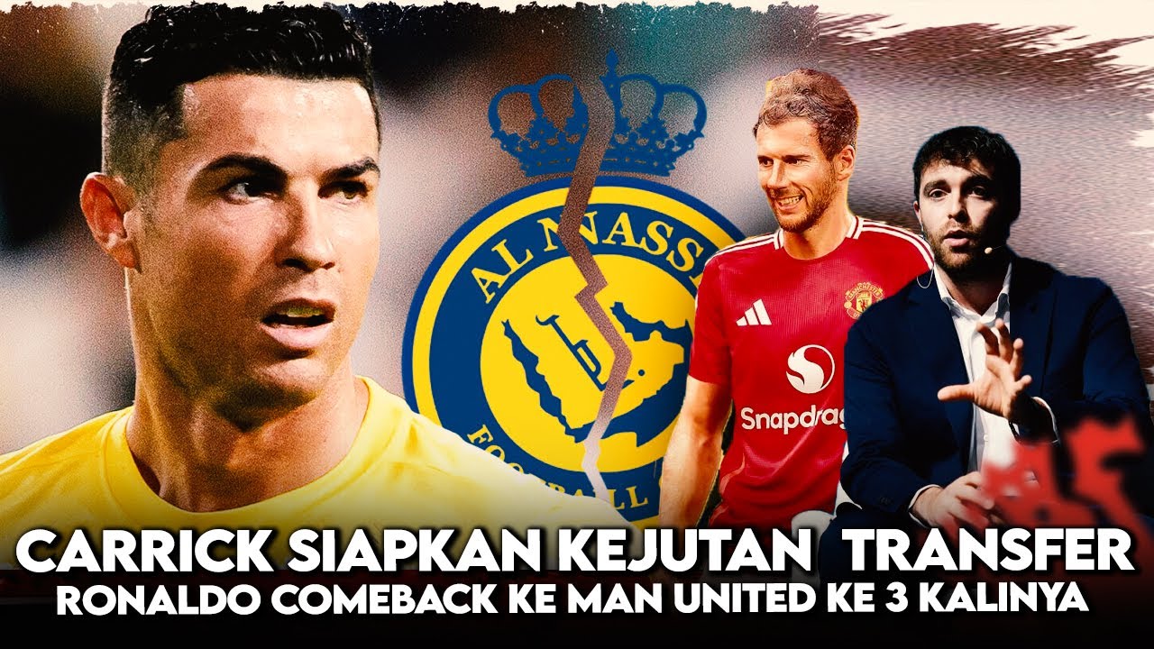 🚨KEJUTAN MU‼️CARRCIK SIAPKAN 1 KEJUTAN TRANSFER DI DEADLINE DAY🔥RONALDO COMEBACK KE MU KE 3 KALINYA😱