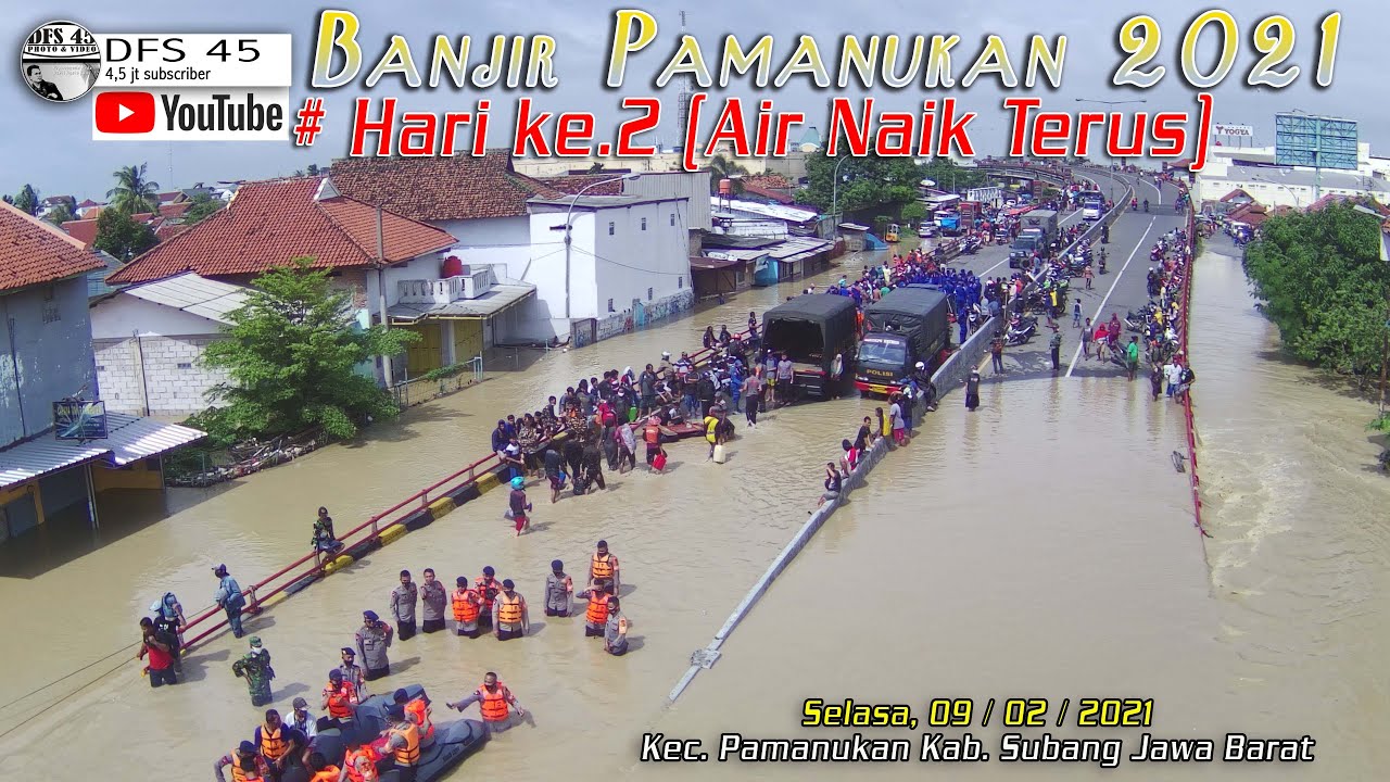 Banjir Pamanukan 2021 Hari k 2