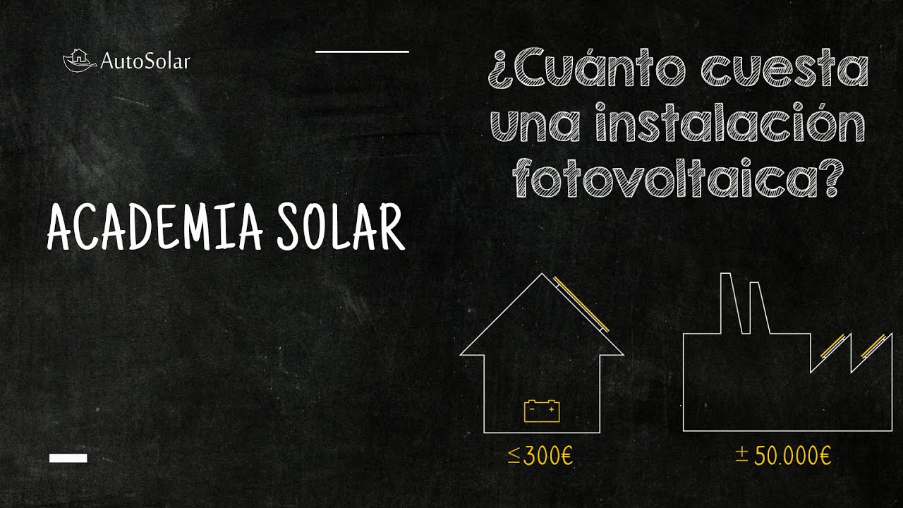 Precio placas solares: ¿Cuánto cuesta poner placas solares? | Academia Solar