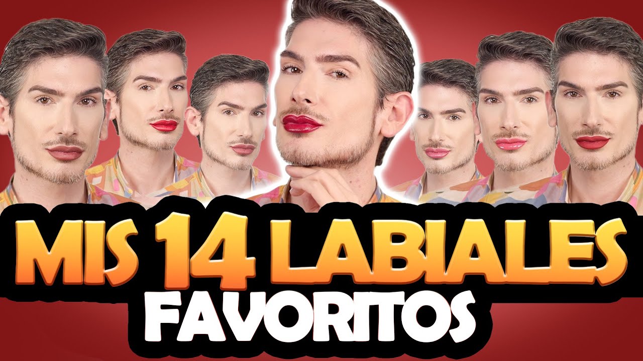 Mis 14 Labiales Favoritos  Alta Gama y Economicos