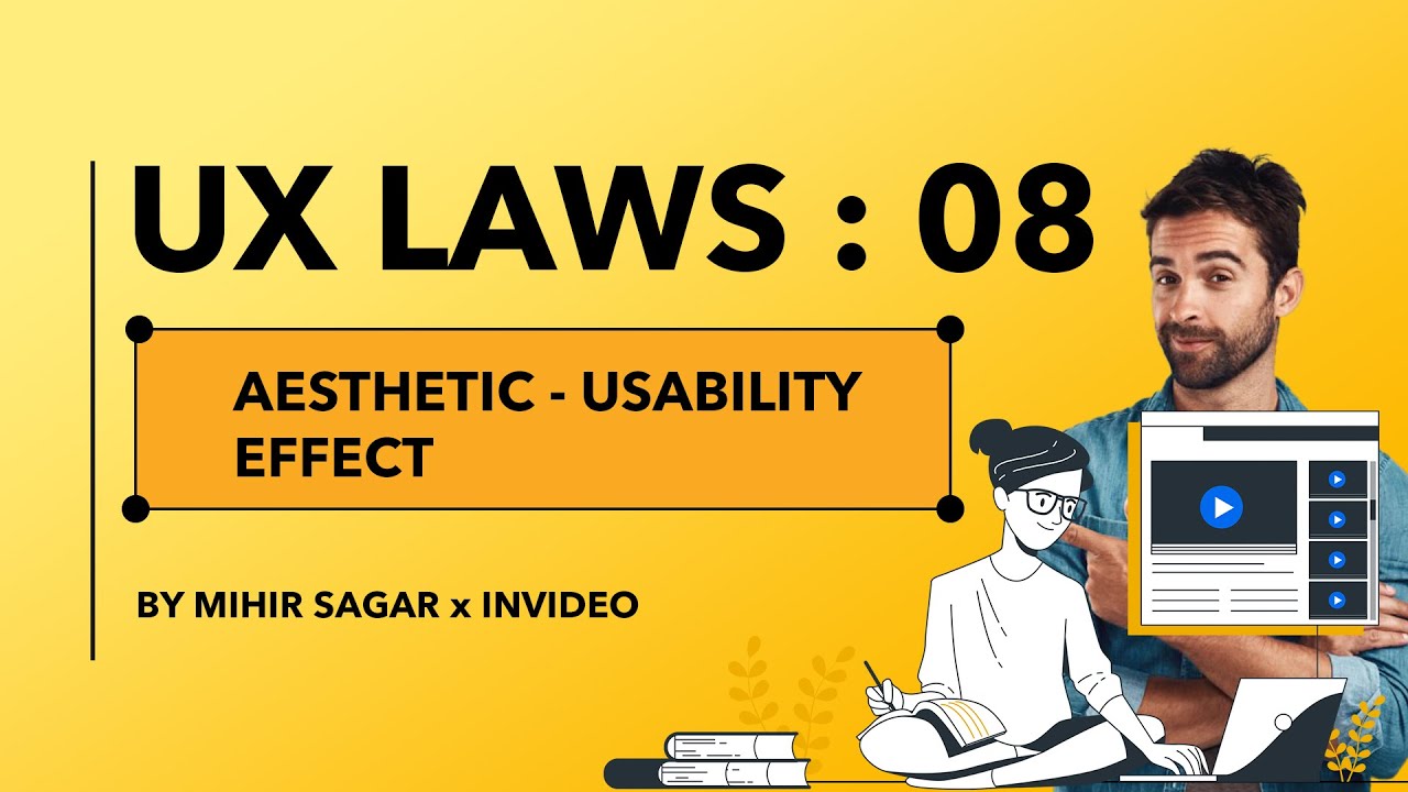 Aesthetic Usability Effect  A Deep Dive  into ux laws. || invideo X Samnic Tech