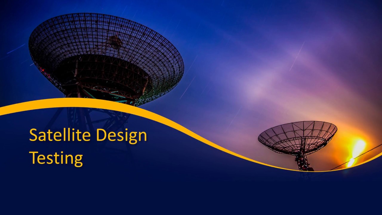Basic Satellite Design- Testing