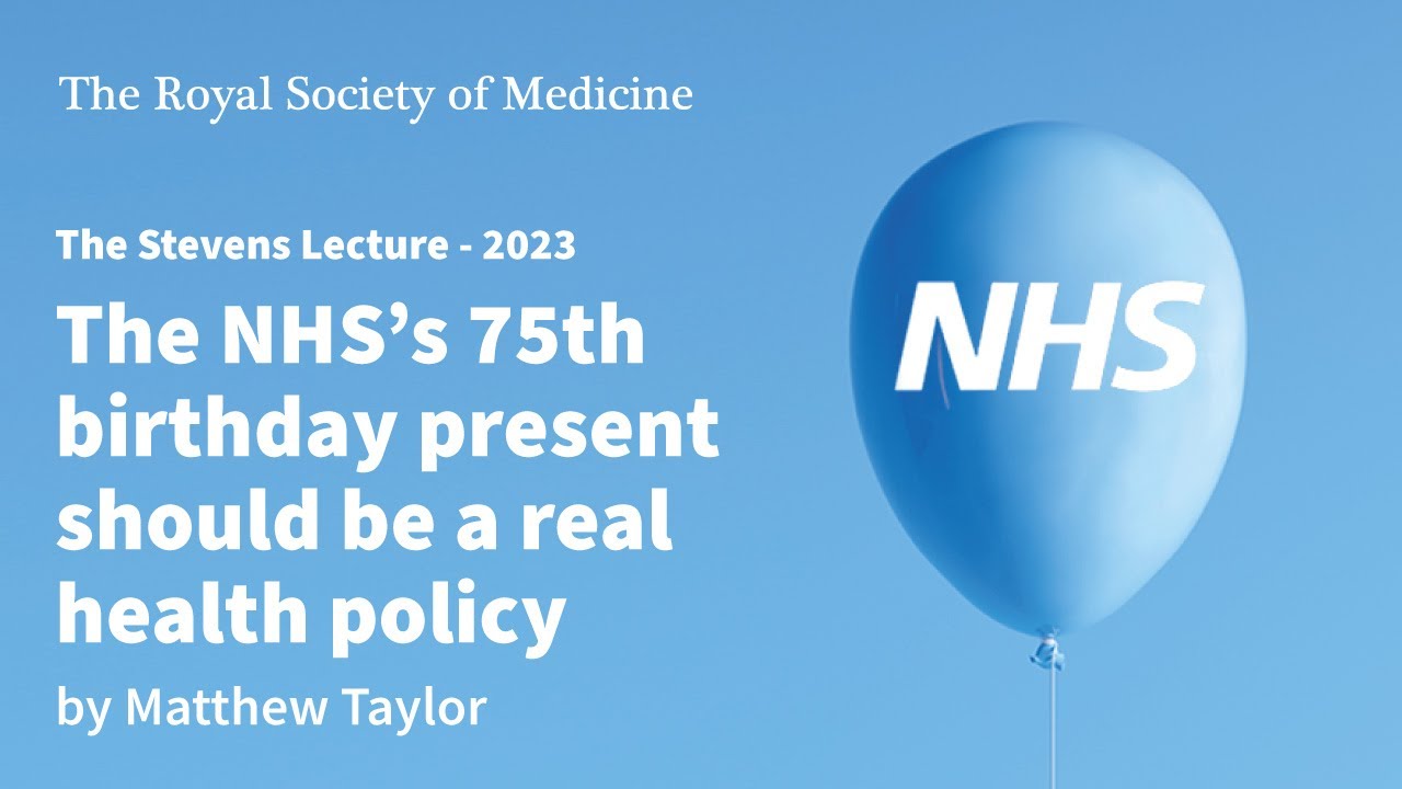 The NHS&rsquo;s 75th birthday present should be a real health policy by Mr Matthew Taylor
