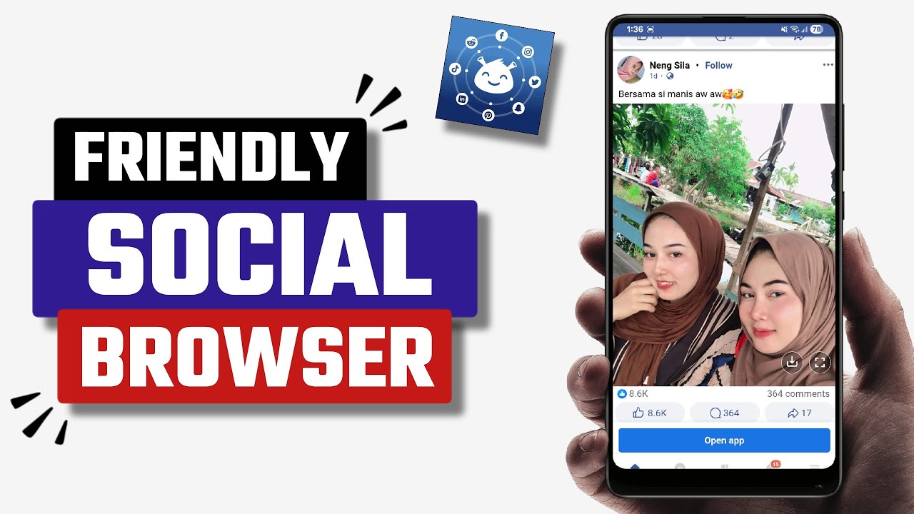 Best Friendly Social Browser App for Android