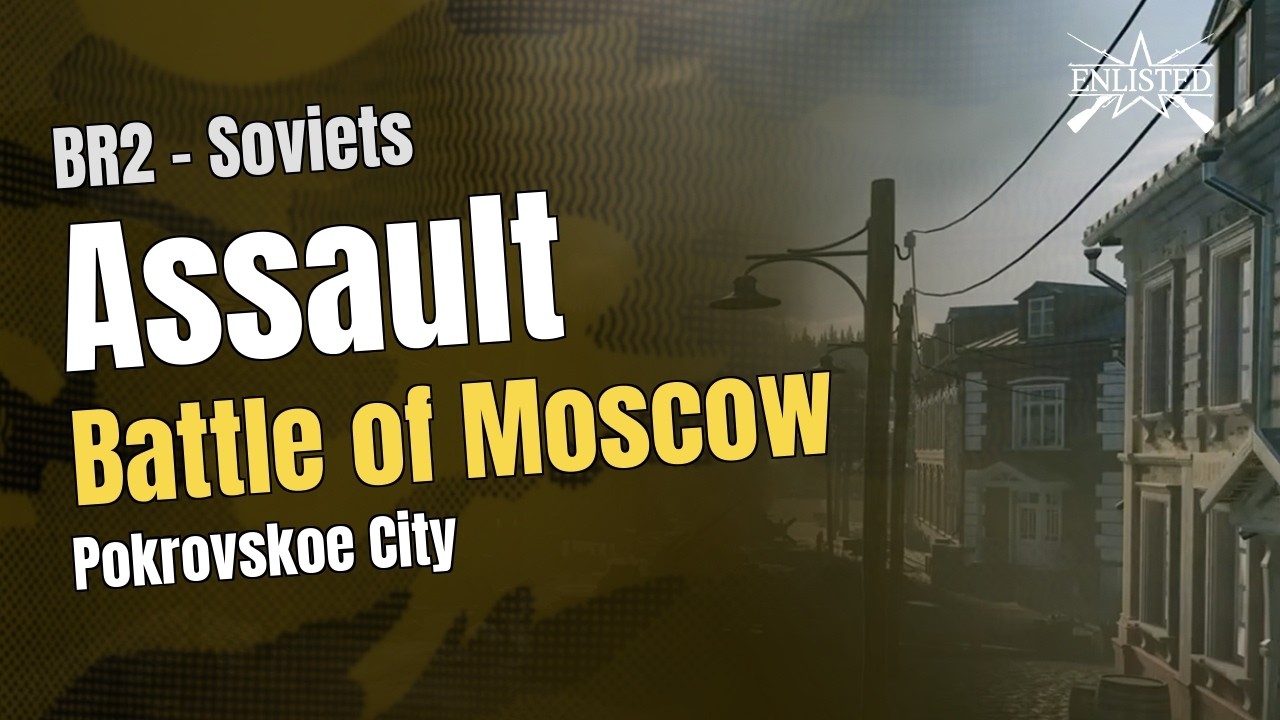 BR2  🇷🇺 Soviets: Battle of Moscow - Pokrovskoe City (Assault Defensive) - Enlisted Gameplay