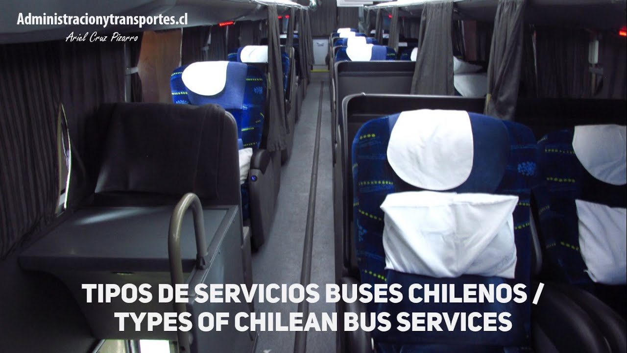TIPOS DE SERVICIO DE BUSES EN CHILE: Cl&aacute;sico, Semi Cama, Sal&oacute;n Cama, Cama Premium