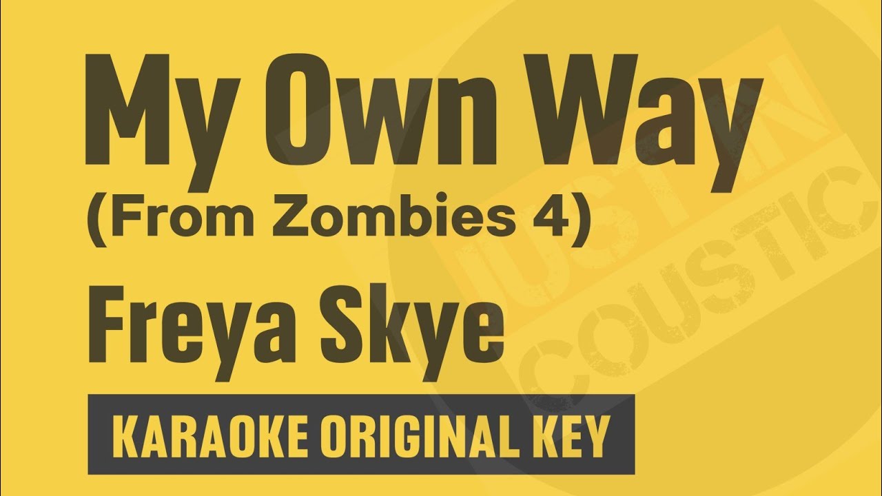 Freya Skye - My Own Way (Karaoke) From ZOMBIES 4 | Dawn Of The Vampires