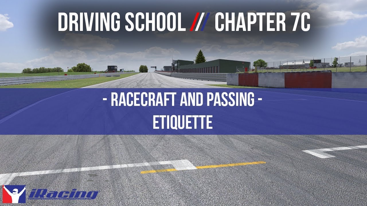 Школа вождения iRacing.com, глава 7C: Гоночное мастерство и этикет обгона