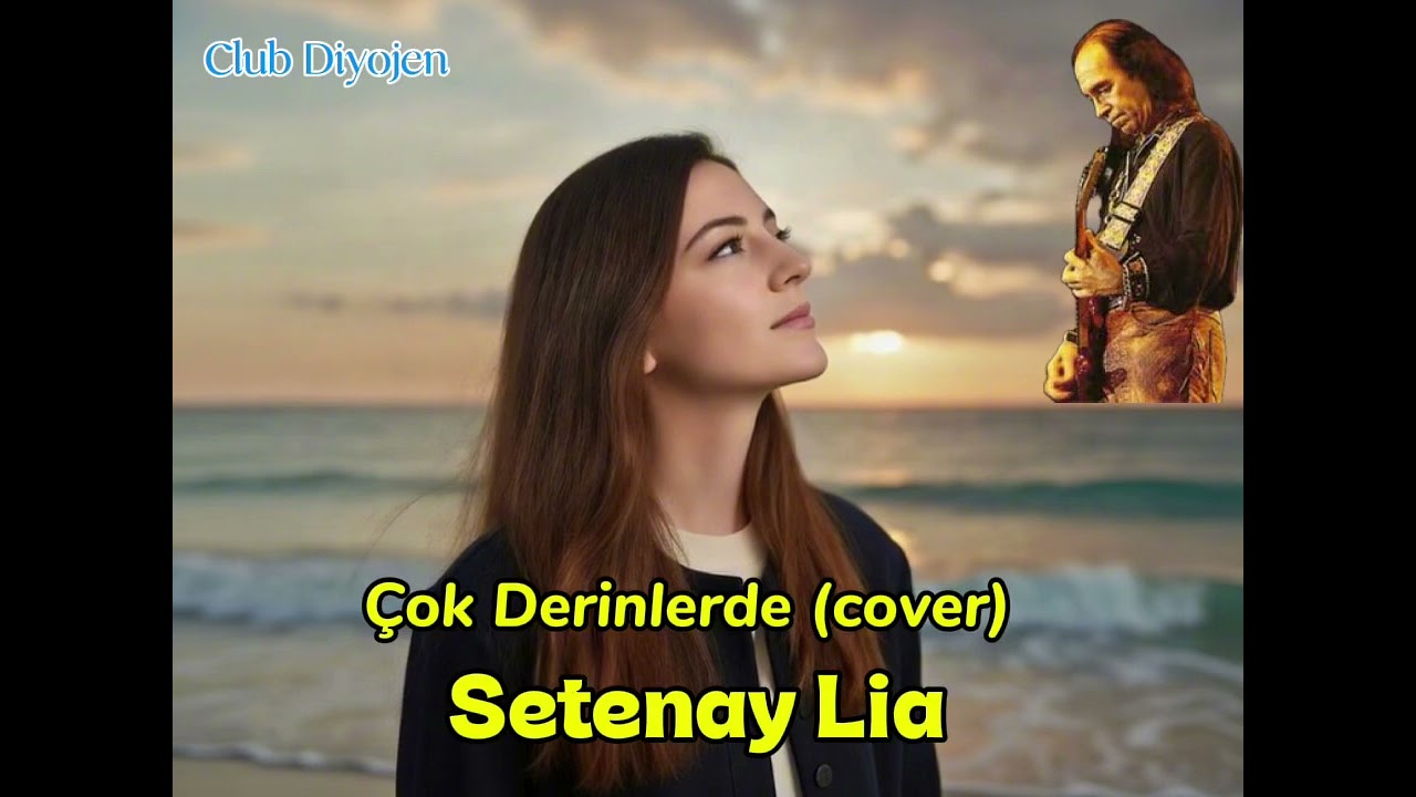 Çok Derinlerde (cover) - Setenay Lia