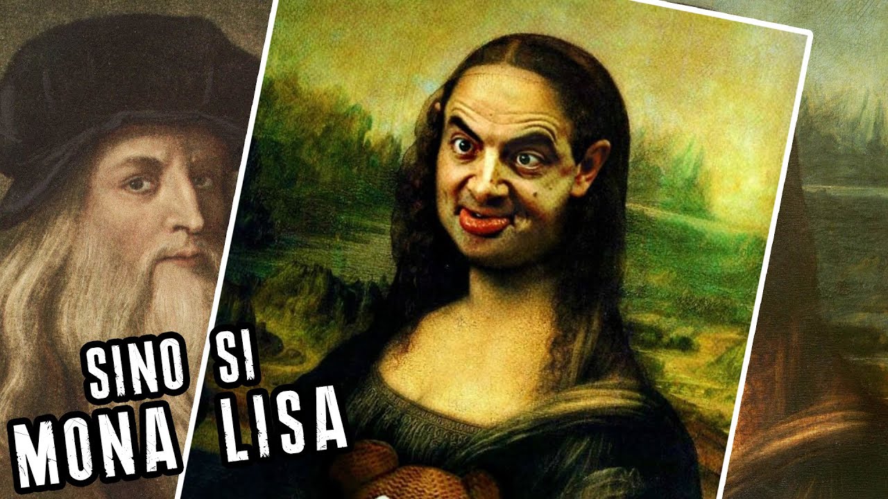 SINO NGA BA SI MONA LISA