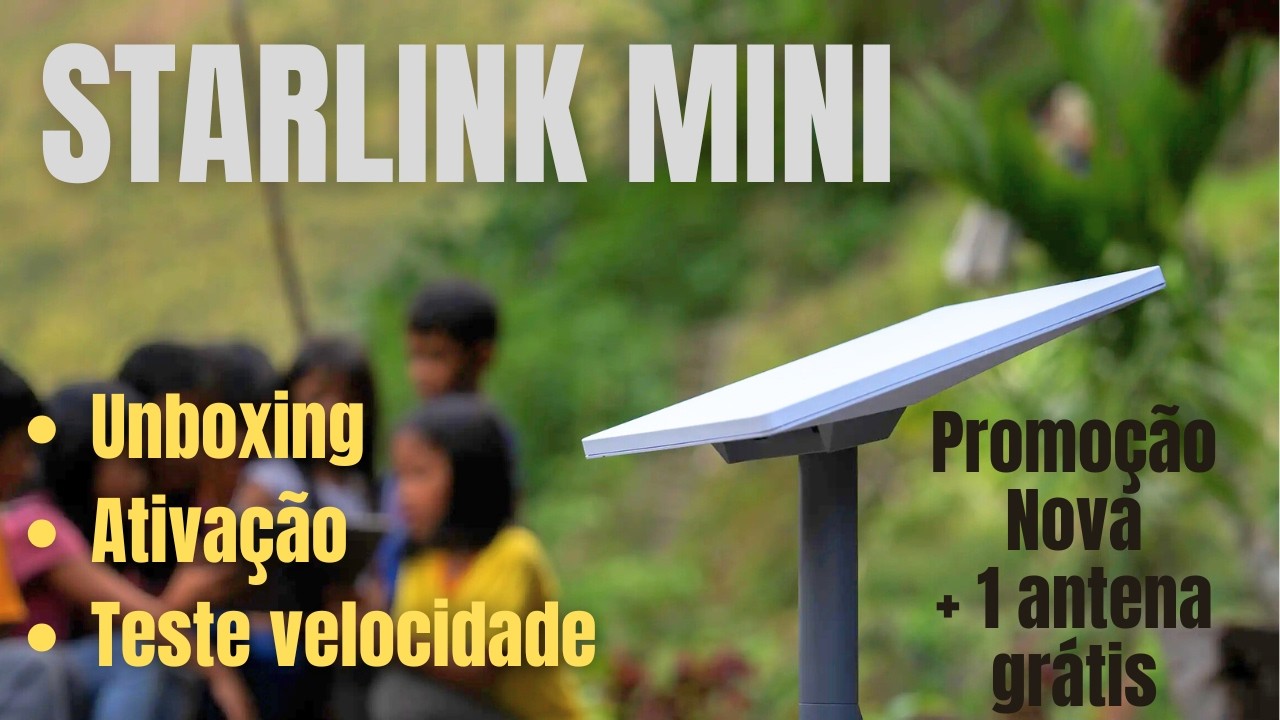 STARLINK MINI: Unboxing, Ativação e a NOVA PROMOÇÃO 25% OFF