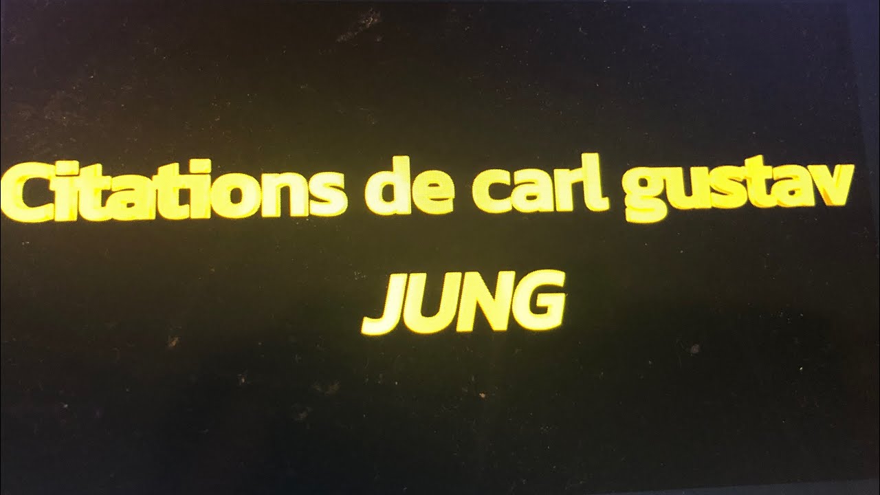 CITATIONS DE CARL JUNG