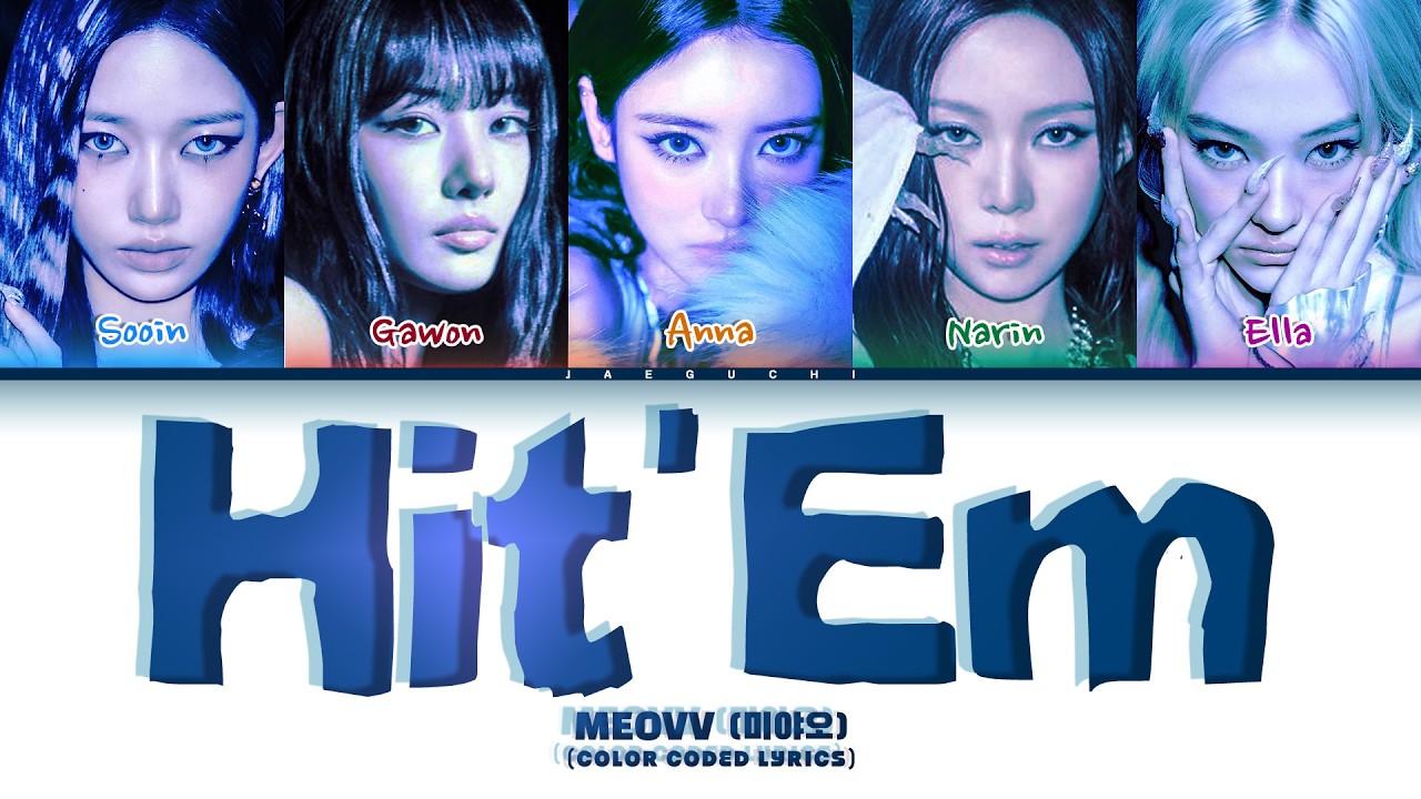 MEOVV(미야오) 'Hit'em' (Color Coded Lyrics)