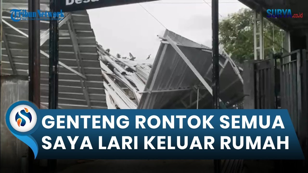 Cerita Warga Tuban Saat Angin Kencang Menerjang: &ldquo;Genteng Rontok Semua, Saya Lari Keluar