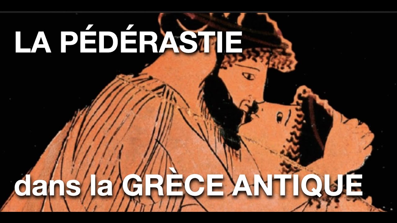 LA PÉDÉRASTIE DANS LA GRÈCE ANTIQUE - Jean Haillet - 9/11/2023