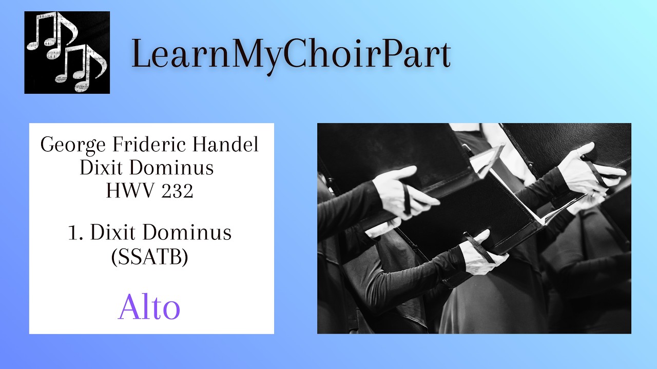 Dixit Dominus HWV 232 - G.F. Handel - #1 