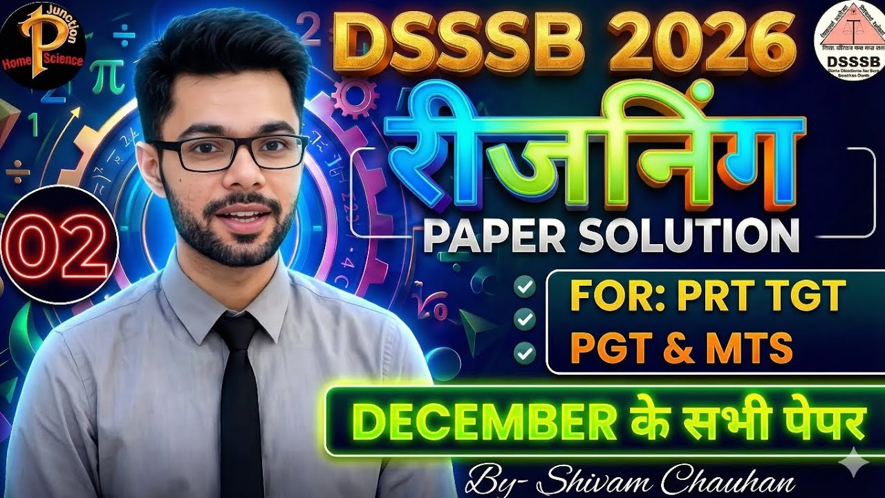 DSSSB 2026 Reasoning CLASS 2 l DEC. PAPER Full Solution | REASONING FOR: PRT TGT PGT MTS | Live 8 PM