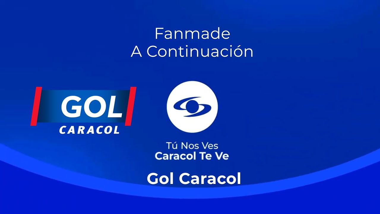 Fanmade de A Continuación Gol Caracol de Caracol Televisión