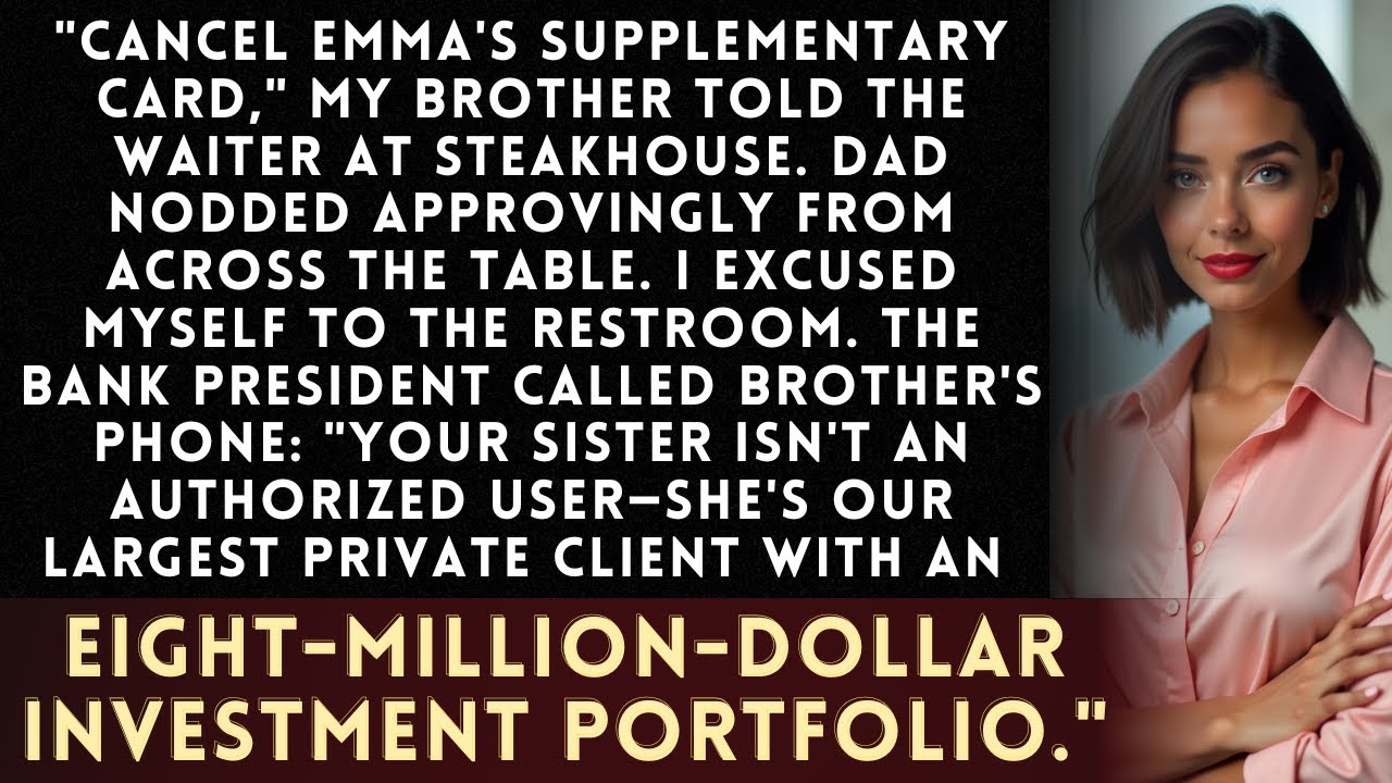 Brother Canceled My Credit Card At Dinner—The Bank President Called Him About My $8M Portfolio