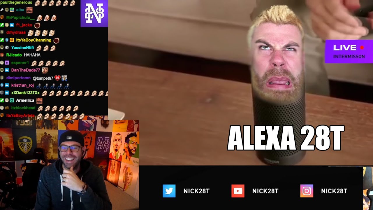Nick reacts to ALEXA 28T!!